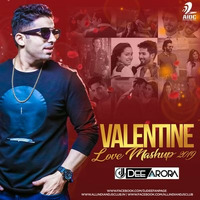 Valentine Love Mashup - 2019 - DJ Dee Arora by Ðj Dee Arora