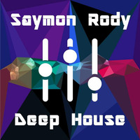 Saymon Rody - Deep House by Fulgore