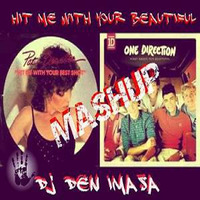 Hit Me With Your Beautiful by Dj Den