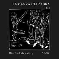 La Danza Makabra#01- 06/18 by KimiKa