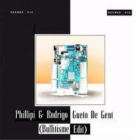 Phillipi &amp; Rodrigo - Gueto De Gent (Bullitisme Edit) by Lieven P. aka Bullitisme