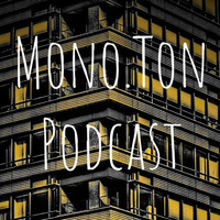 Mono.TON Podcast #004 by Larsimoto by Larsimoto