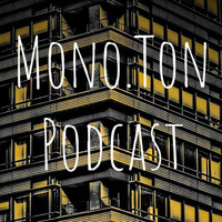 Mono.TON Podcast #002 by Larsimoto by Larsimoto