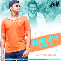 Mitron-Kamariya (Tapori Mix) - Amitmashhouse by Amitmashhouse