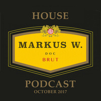 House Podcast October 2017 by DJ Markus W.
