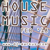 House Music Feb 18 (Markus W. Podcast) by DJ Markus W.