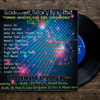 ShockWave Theory By DJ Rishi by Rishi D. DjRishi