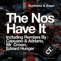 KUCHINKE &amp; BAYER - THE NOS HAVE IT  (MR CROWN REMIX) by Bernd Kuchinke