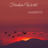 SAMBOX - Freedom World by SAMBOX