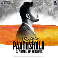 Masti Ki Paathshala Remix - Dj Anmol Singh - Rang De Basanti by Dj Anmol Singh Official