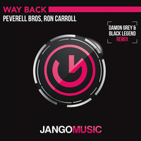Peverell Bros, Ron Carroll - Way Back (Damon Grey &amp; Black Legend Radio Mix) - Jango Music (OUT NOW) by Jango Music