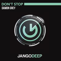 Preview - Damon Grey - Don't Stop (Radio Mix) by Jango Music