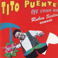 Tito Puente - Oye Como Va (Ruben Sicilia remode) by Ruben Sicilia