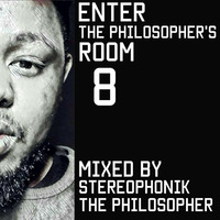 Enter The Philosopher's Room 8 by Stereophonik