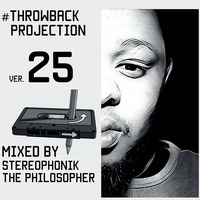 The #Throwback Projection version 25 by Stereophonik