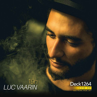 Deck 1264 Sessions - Luc Vaarin - Dez 2016 by Deck 1264 Radio