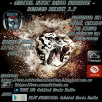Domingo Deluxe 3.7 con Daniel Callejo (El Tigre) (Domingo 06/05/18) by Daniel Callejo (El Tigre) - Orbital Music Radio