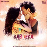 Sab Tera (Pure Love Mashup) -DJ Romi Productions by DJ Romi Productions