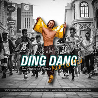 Ding Dang (Remix) - DJ Harshal by DJ Harshal