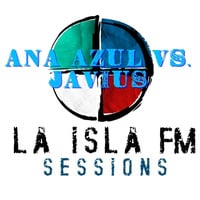 La Isla.FM @ Ana Azul b2b JAvius (27/4/16) by Ana Azul