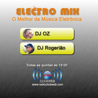 ELECTRO MIX DJ Oz e Dj Rogérião 04-05-2017 by DJ OZ