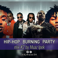 MUAZ IPEK - Hip-Hop Burning Party 02 by TDSmix