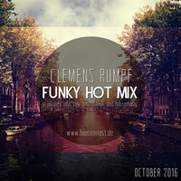 CLEMENS RUMPF - FUNKY HOT MIX OCTOBER 2016 (www.housearrest.de) by Clemens Rumpf (Deep Village Music)