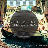 CLEMENS RUMPF - FUNKY HOT MIX AUGUST 2017 (Summer Break Edition) - www.housearrest.de by Clemens Rumpf (Deep Village Music)