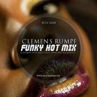 CLEMENS RUMPF - FUNKY HOT MIX JULY 2018 (www.housearrest.de) by Clemens Rumpf (Deep Village Music)