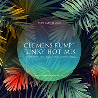 CLEMENS RUMPF - FUNKY HOT MIX SEPTEMBER 2020 (www.deepvillagemusic.de) by Clemens Rumpf (Deep Village Music)