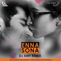 Enna Sona-Amy Remix by  AMY x VØLTX