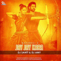 Jay Jay kara (Bahubali 2 Theme) DJ Santt X DJ Amy by  AMY x VØLTX