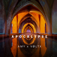 Apocalypse - AMY x VØLTX (Original Mix) by  AMY x VØLTX