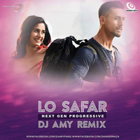 Lo Safar - (Baaghi 2) DJ AMY Remix {Next Gen Progressive} by  AMY x VØLTX