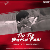 Tip Tip Barsa Pani (Big Room) DJ Amy X DJ Santt by  AMY x VØLTX