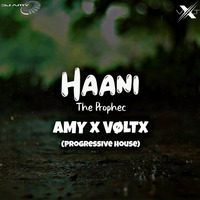 Haani ft PropheC || DJ AMY X VOLTX || (Progressive House) by  AMY x VØLTX