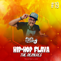 Hip-Hop FlaVa Vol. 19 (The Remixes) by Dj RicCo FlaVa
