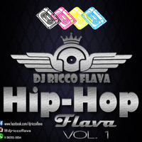 Hip-Hop FlaVa Vol. 1 by Dj RicCo FlaVa