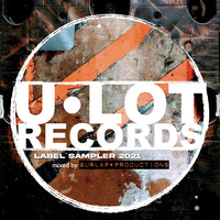 U•LOT Records: Label Sampler 2021 (mixed by Burlap Productions) by Burlap Productions