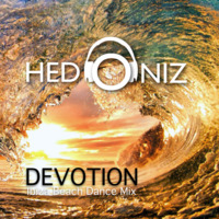 Devotion (Ibiza Beach Dance Mix) by Hedoniz