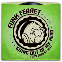 Going Out Of My Head - Funk Ferret Edit by Funk Ferret