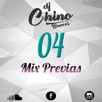 Mix Previas 04 ✘ DjChino Lambayeque by Chino Bances