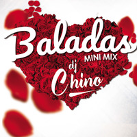 MiniMix Baladas ✘ DjChino Bances 2019 by Chino Bances