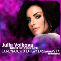 Julia Volkova - Night Of Your Life (CURLYROCK x D-KAY DRUMMASTA Trapstyle Remix) by onlytatuweb