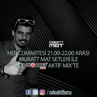 Muratt Mat - Aktif Mix 92.6 Podcast