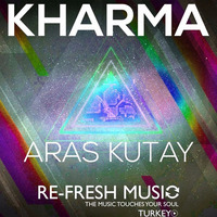Aras Kutay - Kharma [Muratt Mat &amp; Findike] Fly Remix [LANDR] by Muratt Mat