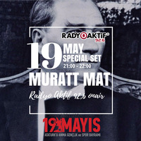 Muratt Mat - Radyo Aktif 92.6 ( 19.05.2018 ) by Muratt Mat