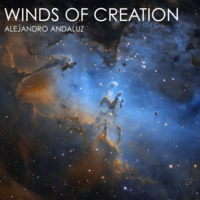 Alejandro Andaluz - Winds of Creation (Original Mix) by Alejandro Andaluz