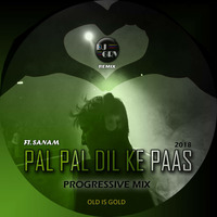 PAL PAL DIL KE PAAS - SANAM, DJ GRV (PROGRESSIVE MIX) by DJ GRV