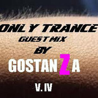 Only Trance V. IV By GostanZa by GostanZa